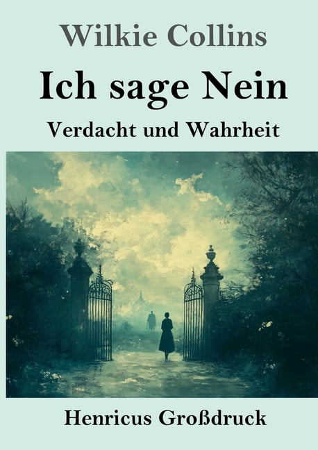 Ich sage Nein (GroÃdruck): Verdacht und Wahrheit, (Paperback)