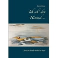 thumbnail image 1 of Ich seh' den Himmel ...: ... aber die Straße bleibt im Kopf, (Paperback), 1 of 1