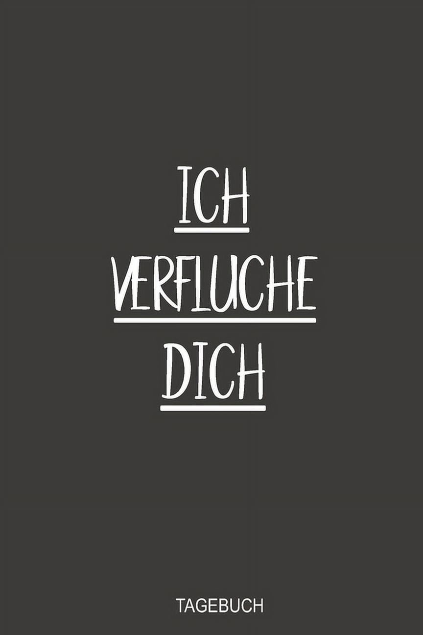 Ich verfluche dich Tagebuch Optimal als Notizbuch zum festhalten von Notizen rund um die