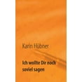 thumbnail image 1 of Ich wollte Dir noch soviel sagen: Der Brief, (Paperback), 1 of 1