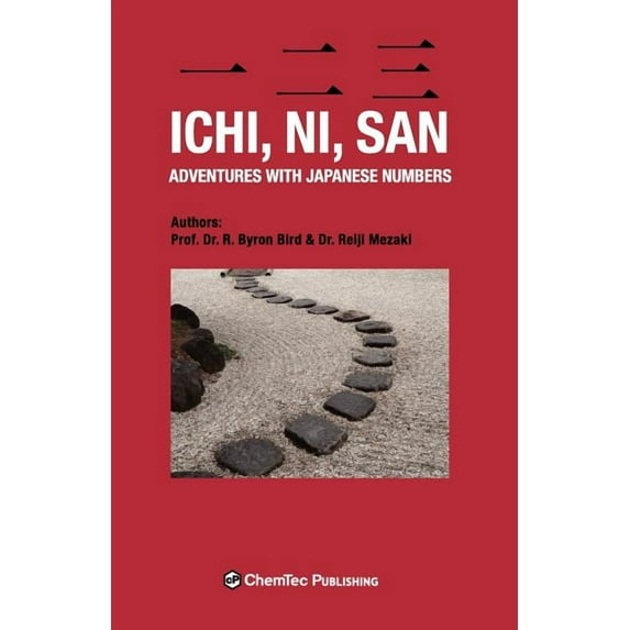 Ichi, ni, san. Adventures with Japanese Numbers, (Paperback)