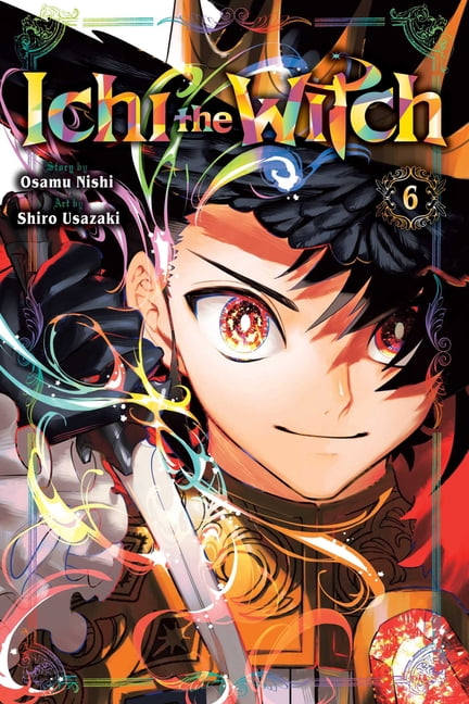 Ichi the Witch: Ichi the Witch, Vol. 6 (Series #6) (Paperback)