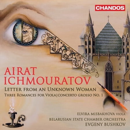 Ichmouratov / Belarusian State Chamber Orch - Letter from An Unknown Woman - Music & Performance - CD