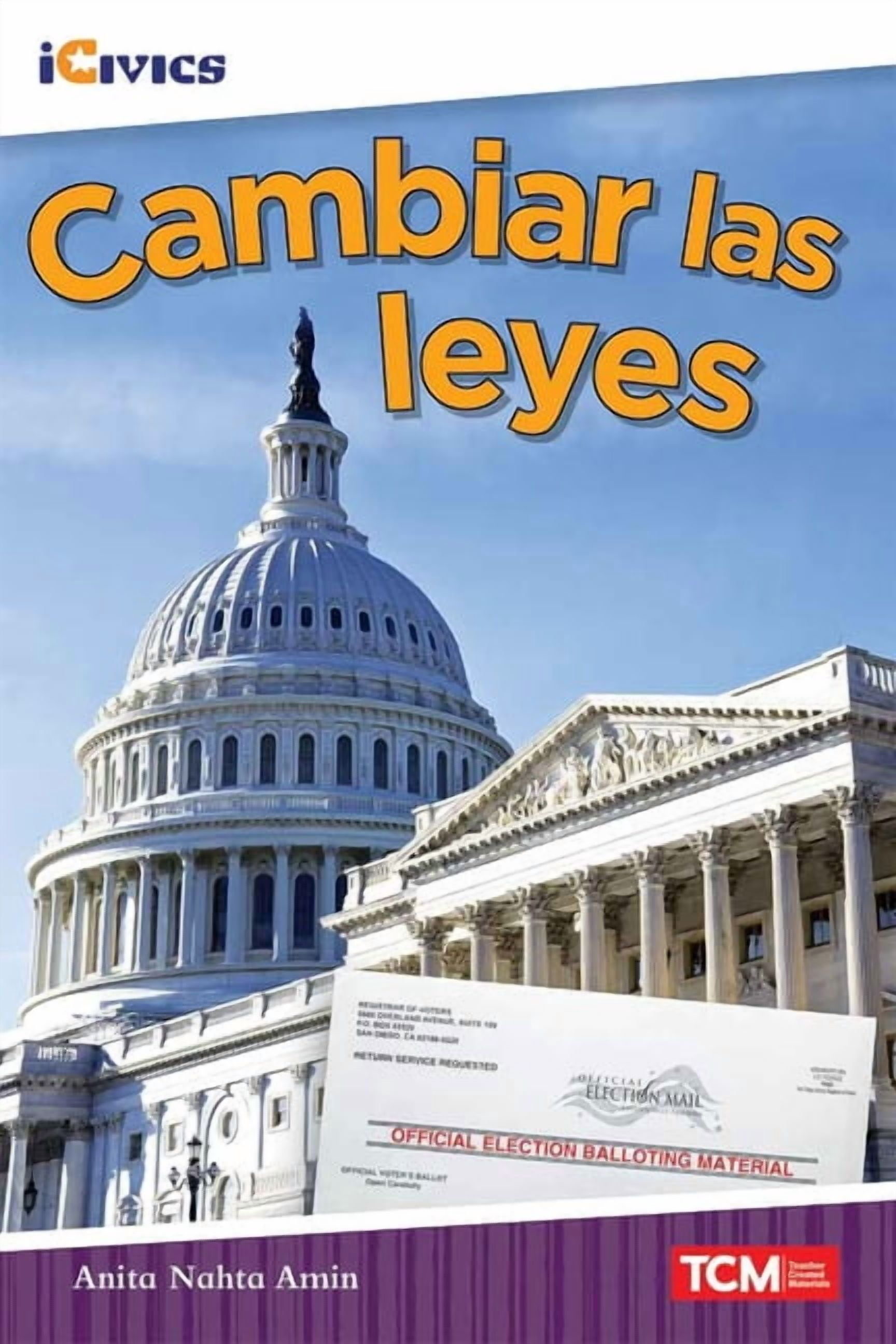 Icivics Cambiar Las Leyes, (Paperback)