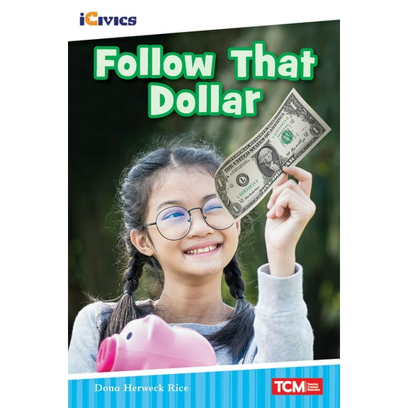 Icivics Follow That Dollar, (Paperback)