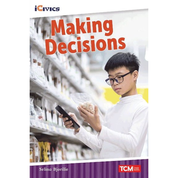 Icivics Making Decisions, (Paperback)