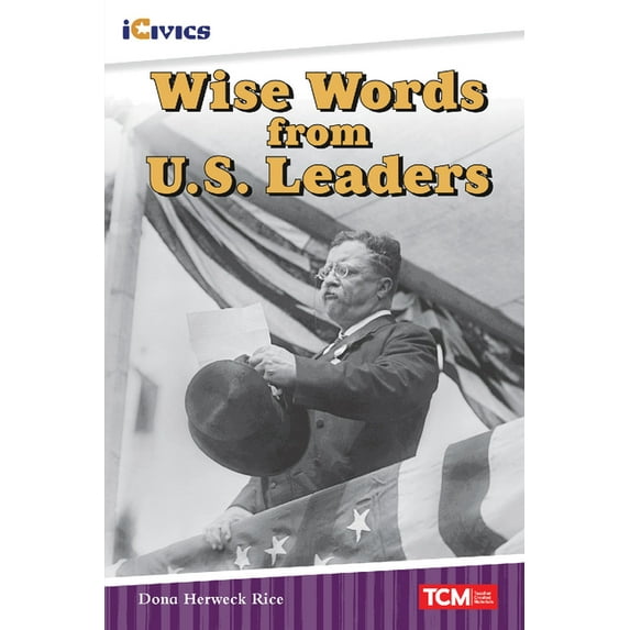 Icivics Wise Words from U.S. Presidents, (Paperback)