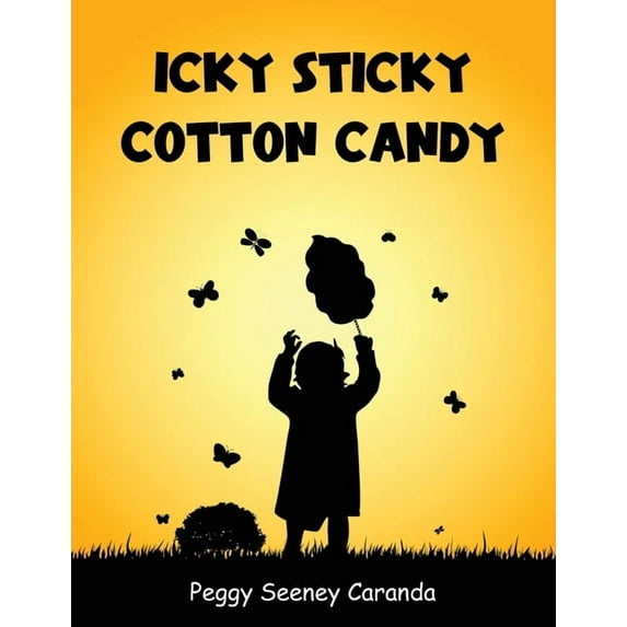 Icky Sticky Cotton Candy, (Paperback)