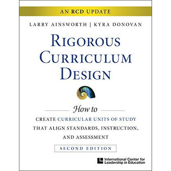 Pre-Owned Rigorous and Relevant Curriculum Design 2019 (ICLE), 9781328027078, 1328027074, Paperback, 1 edition