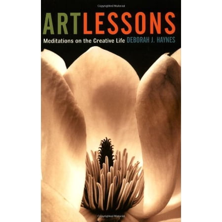 Pre-Owned Art Lessons: Meditations On The Creative Life (Paperback) 0813365988 9780813365985