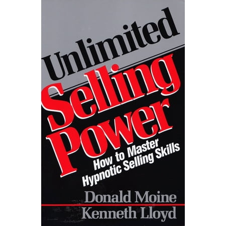 Icon Editions Unlimited Selling Power: How to Master Hypnotic Skills, (Paperback)