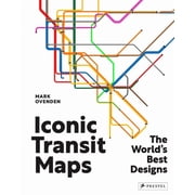 Iconic Transit Maps The Worlds Best Designs Hardcover