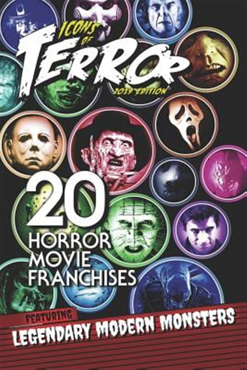 Icons of Terror 2019: 20 Horror Movie Franchises Featuring Legendary ...