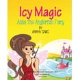 thumbnail image 1 of Icy Magic Anna the Anglerfish Fairy, (Paperback), 1 of 1