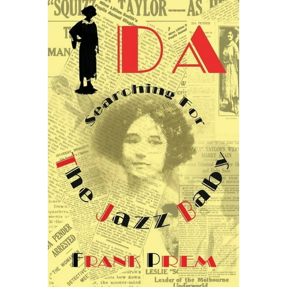 Ida: Searching for The Jazz Baby, (Paperback)