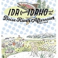 thumbnail image 1 of Pre-Owned Ida from Idaho and the Boise River Afternoon Hardcover, 1 of 1