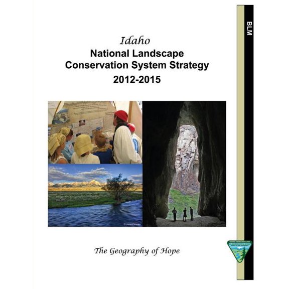 Idaho National Landscape Conservation System Strategy 2012-2015