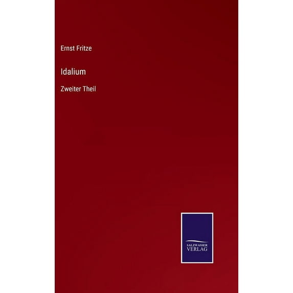 Idalium: Zweiter Theil (Hardcover)