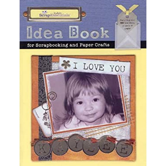Pre-Owned Idea Book for Scrapbooking and Paper Crafts (Jo-Ann Scrap Essentials) 9781574865011 Used