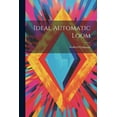 thumbnail image 1 of Ideal Automatic Loom (Paperback), 1 of 1