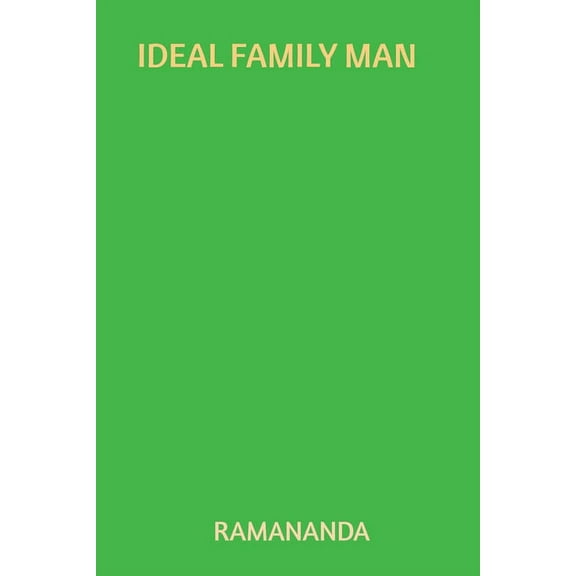Ideal Family Man: Charity, Austerity, Sacrifice (Paperback)