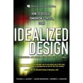 thumbnail image 1 of Pre-Owned Idealized Design: Creating an Organization's Future (Hardcover) 0131963635 9780131963634, 1 of 1