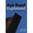 thumbnail image 1 of Pre-Owned Ayn Rand Explained: From Tyranny to Tea Party (Paperback) 0812697987 9780812697988, 1 of 1