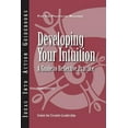 thumbnail image 1 of Ideas Into Action Guidebooks Developing Your Intuition: A Guide to Reflective Practice, (Paperback), 1 of 1
