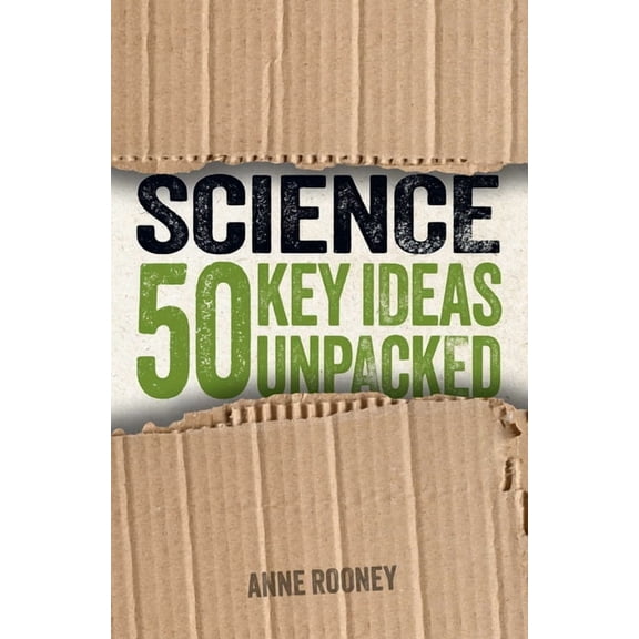 Ideas Unpacked Science: 50 Key Ideas Unpacked, (Paperback)