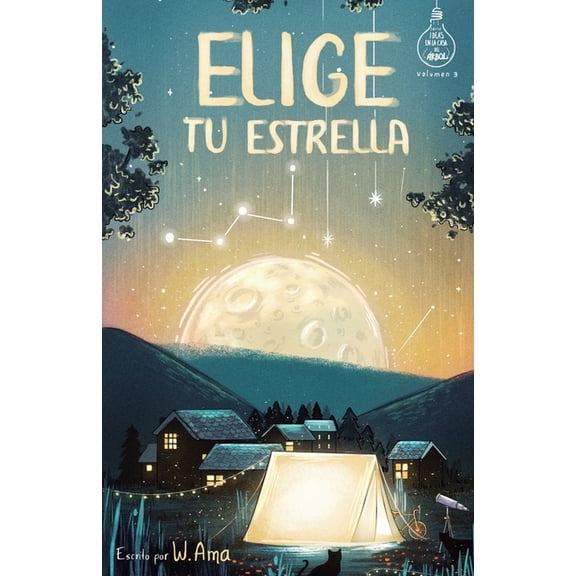 Ideas en la Casa del rbol Elige tu estrella (Serie Ideas en la casa del rbol. Volumen 3): Novela infantil-juvenil. Lectura de 8-9 a 11-12 aos. L, Book 3, (Paperback)