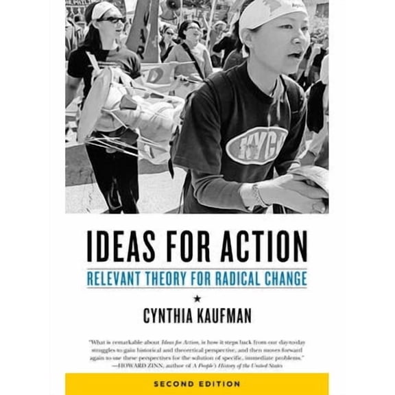 Ideas for Action: Relevant Theory for Radical Change (Paperback)