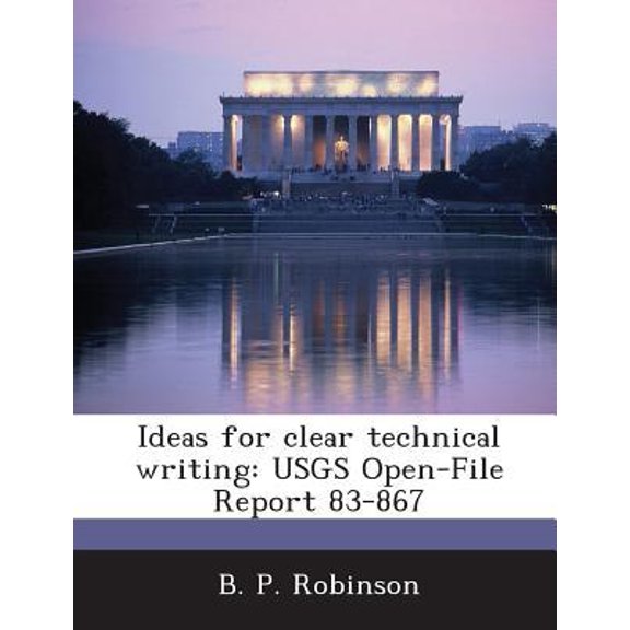 Ideas for Clear Technical Writing: Usgs Open-File Report 83-867 Paperback