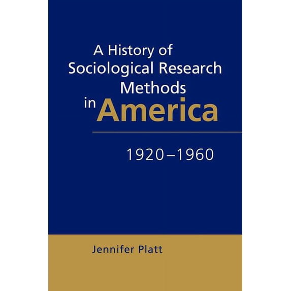 Ideas in Context A History of Sociological Research Methods in America, 1920-1960, Book 40, (Paperback)