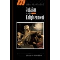 thumbnail image 1 of Ideas in Context Judaism and Enlightenment, Book 66, (Paperback), 1 of 1