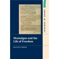 thumbnail image 1 of Ideas in Context Montaigne and the Life of Freedom, Book 101, (Paperback), 1 of 1