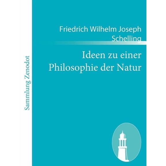 Ideen zu einer Philosophie der Natur (Paperback)