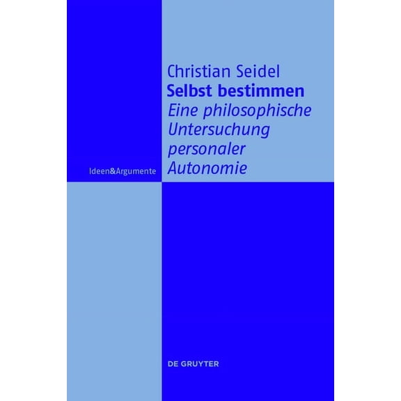 Ideen & Argumente Selbst bestimmen, (Hardcover)