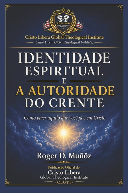 Guerra Espiritual E LibertaÃ§Ã£o BÃ­blica R Identidade Espiritual E a Autoridade Do Crente: Como viver aquilo que vocÃª jÃ¡ Ã© em Cristo, Book 14, (Paperback)