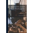 thumbnail image 1 of Identification AnthropomÃ©trique: Instructions SignalÃ©tiques, (Hardcover), 1 of 1
