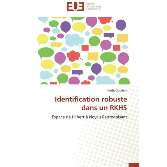 Omn.Univ.Europ. Identification robuste dans un rkhs, (Paperback)