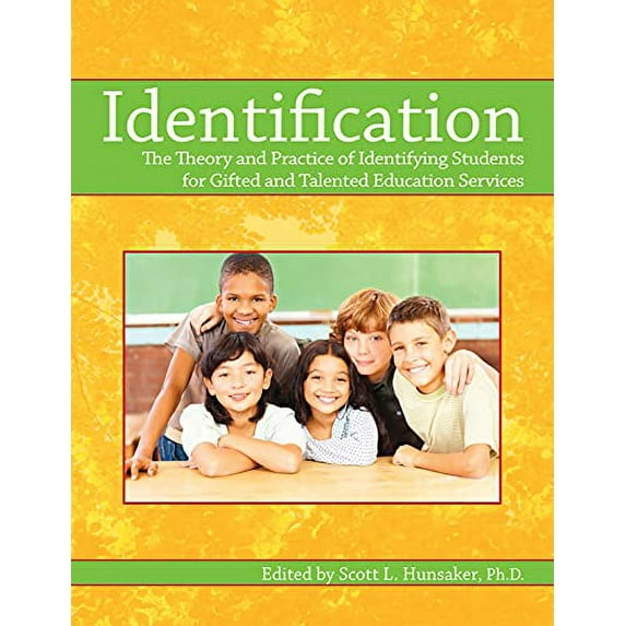 Pre-Owned Identification: The Theory and Practice of Identifying Students for Gifted and Talented Education Services (Paperback) 1931280177 9781931280174