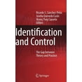 thumbnail image 1 of Identification and Control: The Gap Between Theory and Practice, (Hardcover), 1 of 1