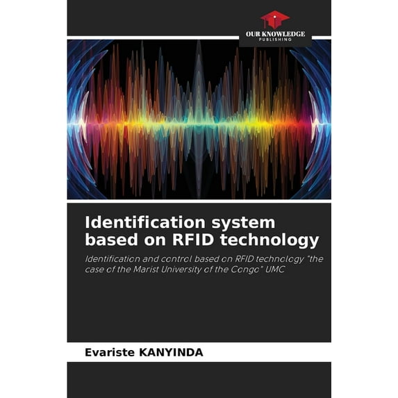 Identification system based on RFID technology, (Paperback)