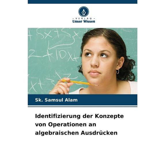Identifizierung der Konzepte von Operationen an algebraischen Ausdrücken, (Paperback)