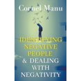thumbnail image 1 of Identifying Negative People & Dealing With Negativity, (Paperback), 1 of 1