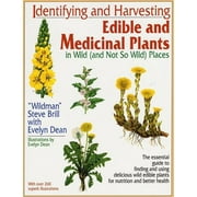 STEVE BRILL; EVELYN DEAN Identifying and Harvesting Edible and Medicinal Plants, (Paperback)