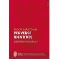 thumbnail image 1 of Identities / Identités / Identidades: Perverse Identities: Identities in Conflict (Paperback), 1 of 1