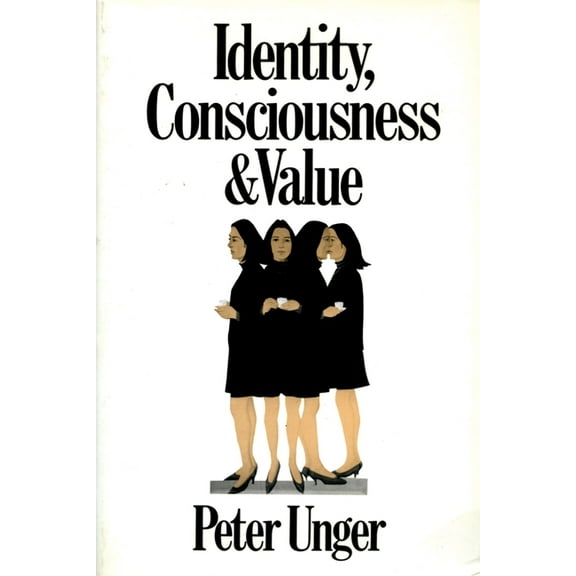 Identity, Consciousness and Value, (Paperback)