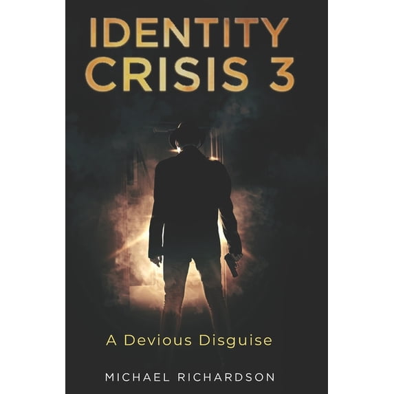Identity Crisis 3: A Devious Disguise, (Paperback)