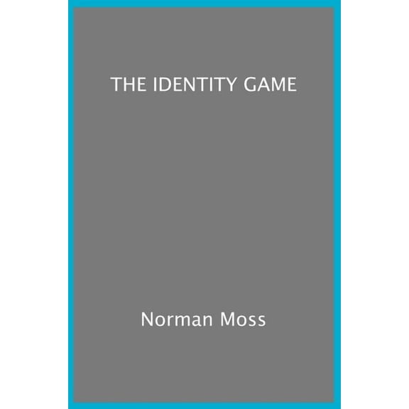 'The Identity Game', (Paperback)